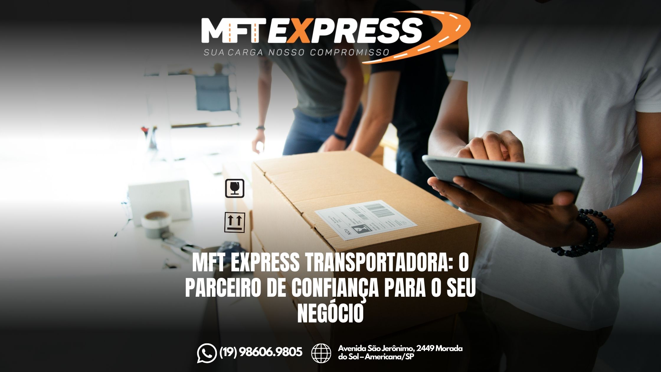 MFT Express Transportadora O Parceiro de Confiança para o Seu Negócio