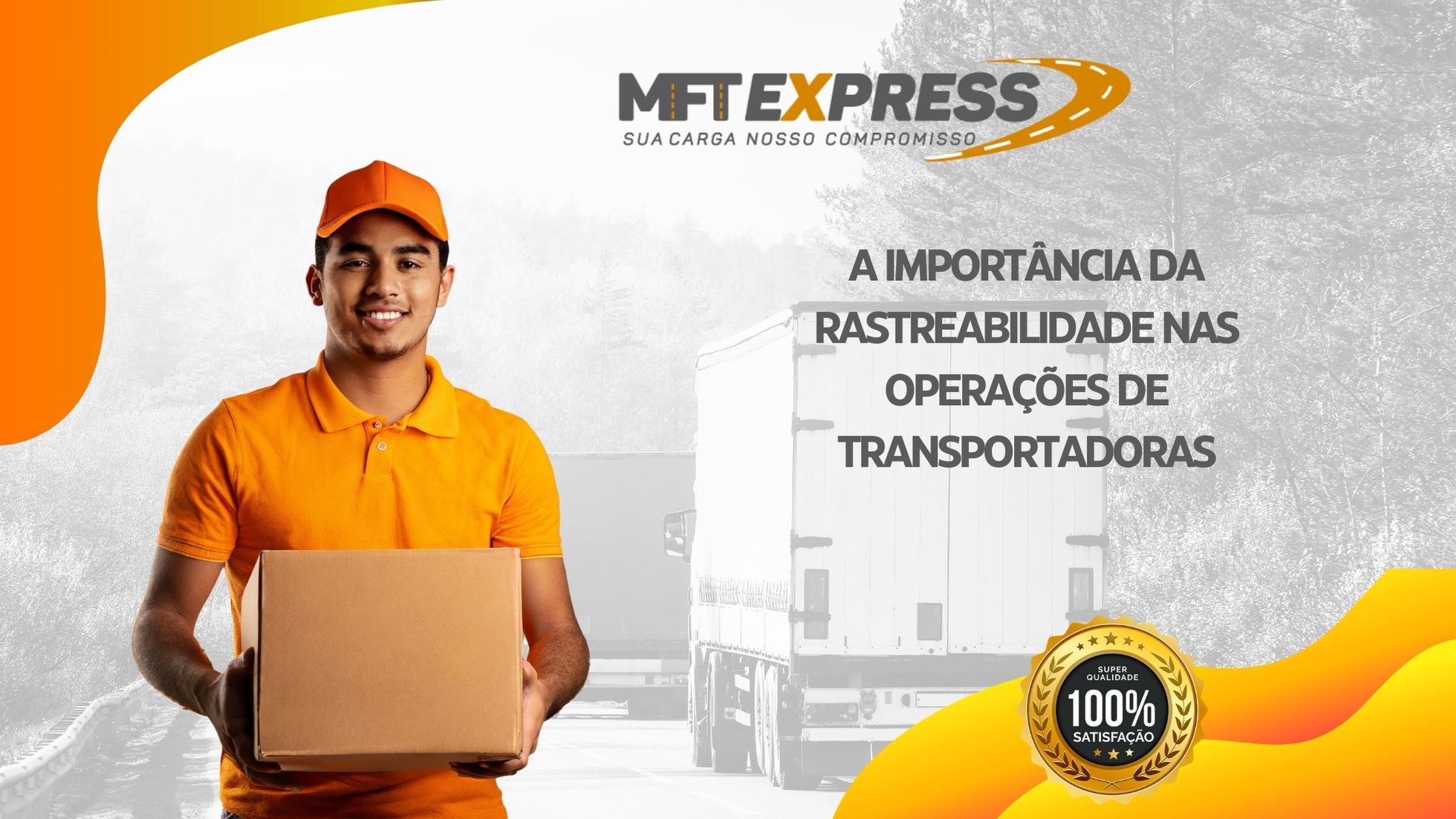 A Import Ncia Da Rastreabilidade Nas Opera Es De Transportadoras Mft